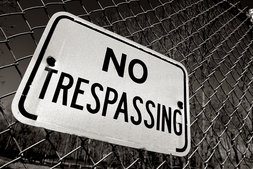 PIs and Trespassing: How to Make Sure You are Following the Rules